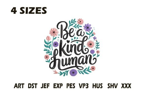 Be a Kind Human Embroidery